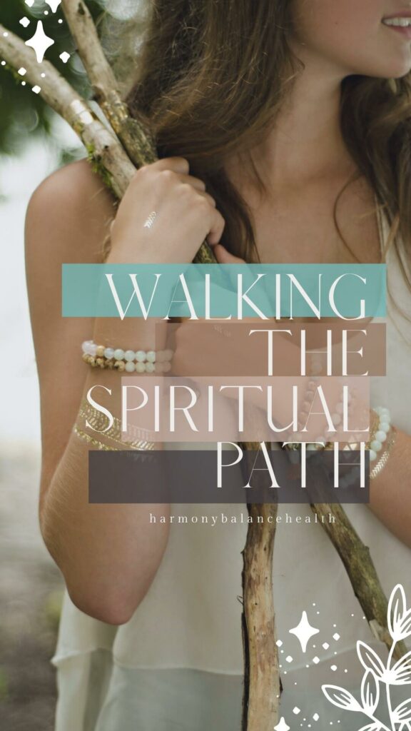 Walking the spiritual path 